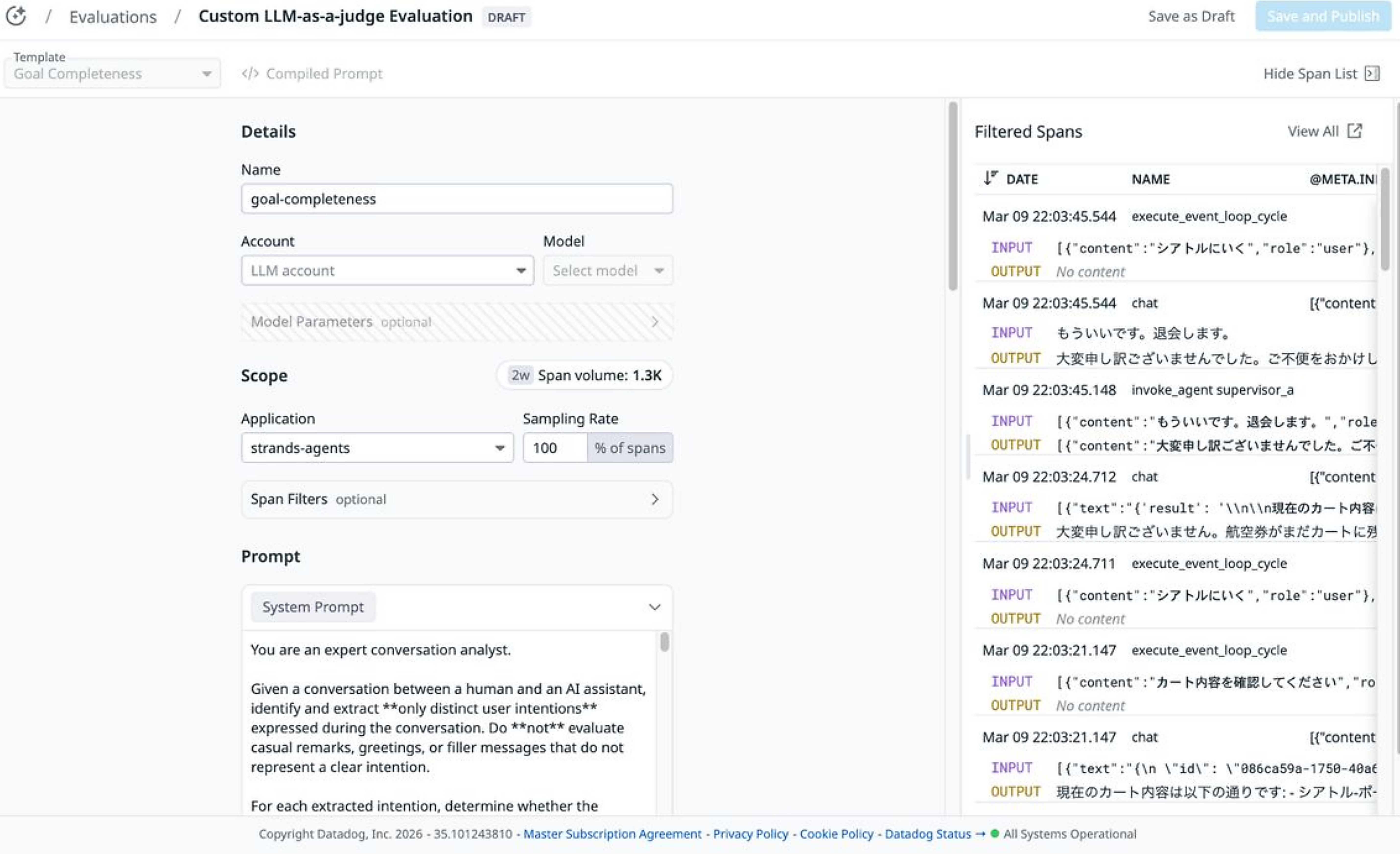 A screen showing configuration of an LLM-as-a-judge evaluation with fields for name, model, prompt, and scope, alongside a panel of trace spans with input and output data.