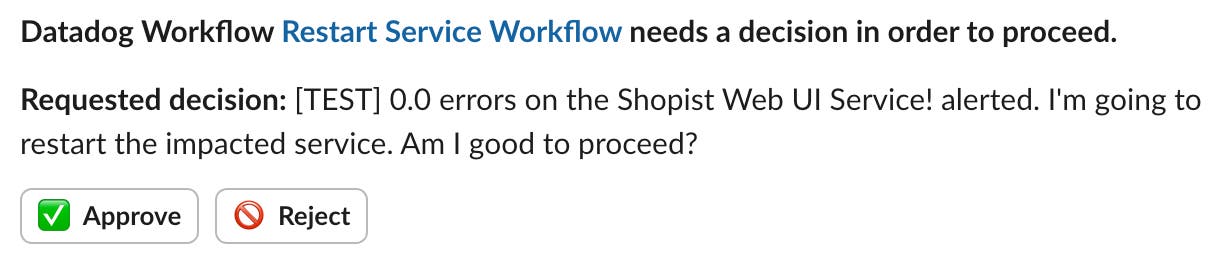 The Slack message that asks for approval or rejection of a service restart. The Slack message that asks for approval or rejection of a service restart.