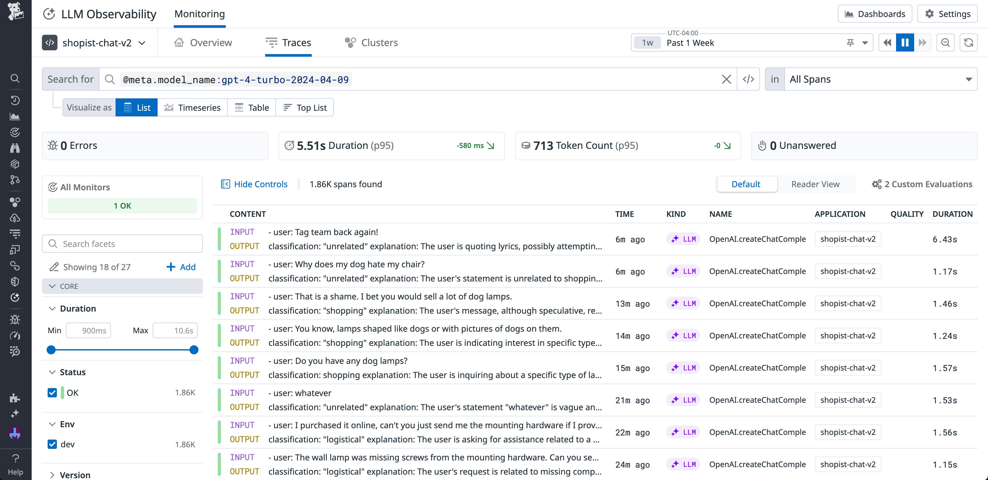 A list of traces collected within LLM Observability for an application built with GPT-4 Turbo. A list of traces collected within LLM Observability for an application built with GPT-4 Turbo.