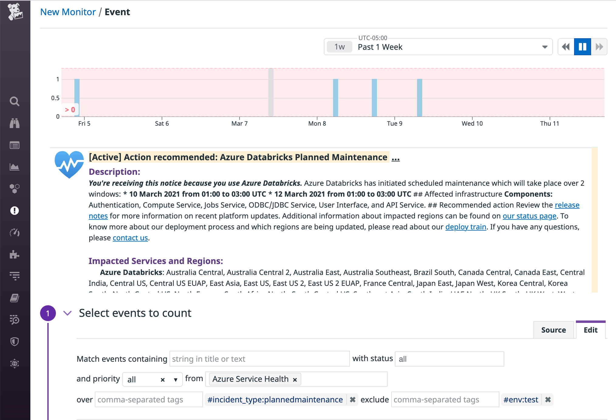 Set up an event monitor in Datadog to alert on Azure Service Health events and stay informed about planned maintenance sessions.