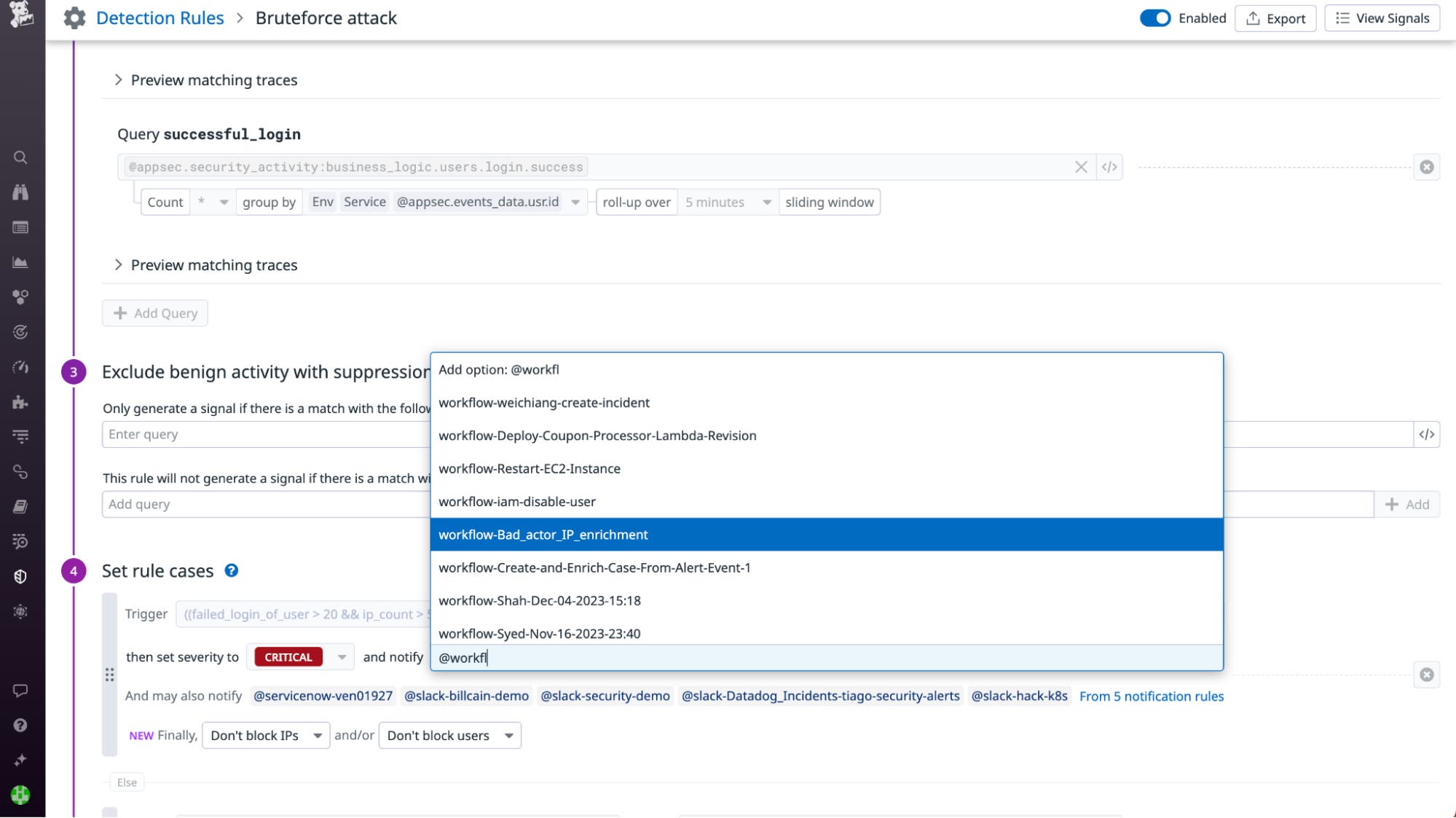 Configuring a Cloud SIEM detection rule to trigger a workflow automatically Configuring a Cloud SIEM detection rule to trigger a workflow automatically