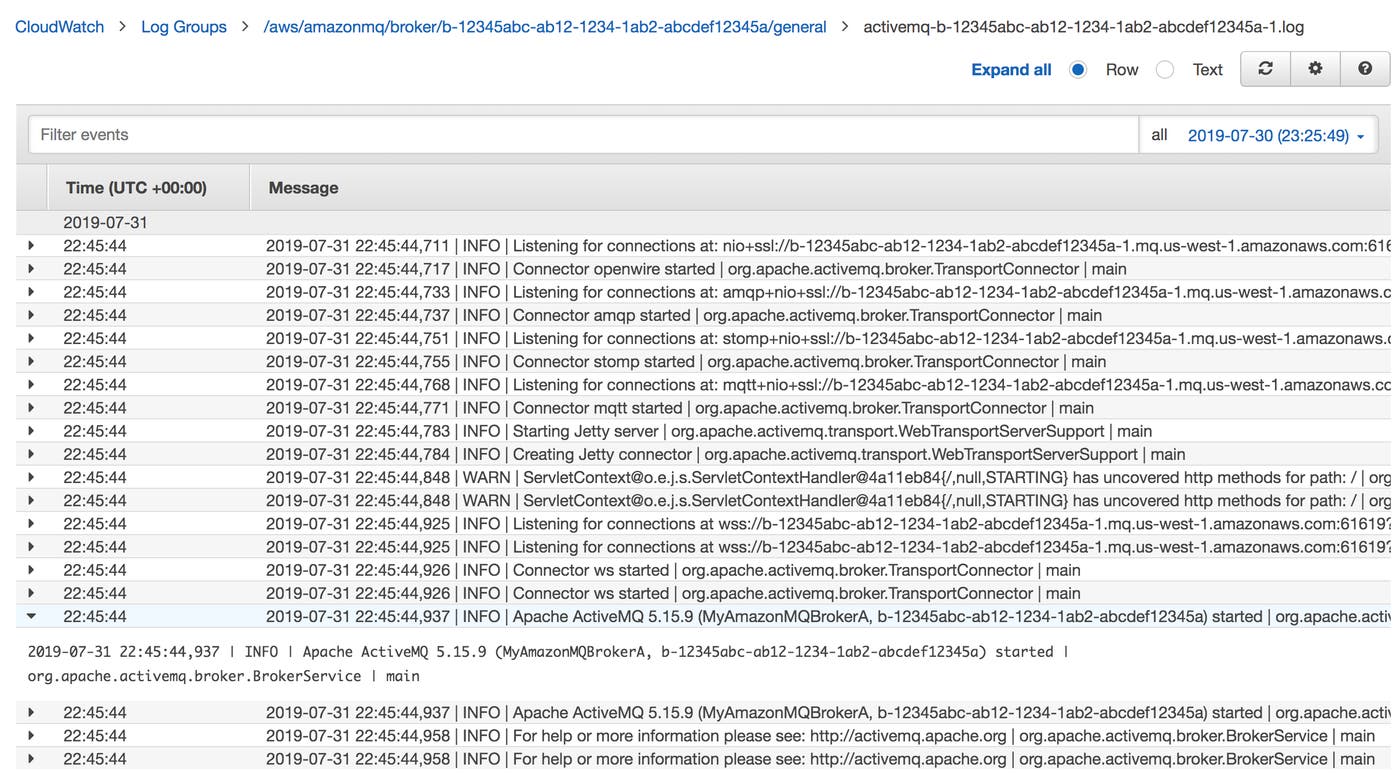 A CloudWatch logs screenshot displays a log that Amazon MQ created when it started a broker. A CloudWatch logs screenshot displays a log that Amazon MQ created when it started a broker.