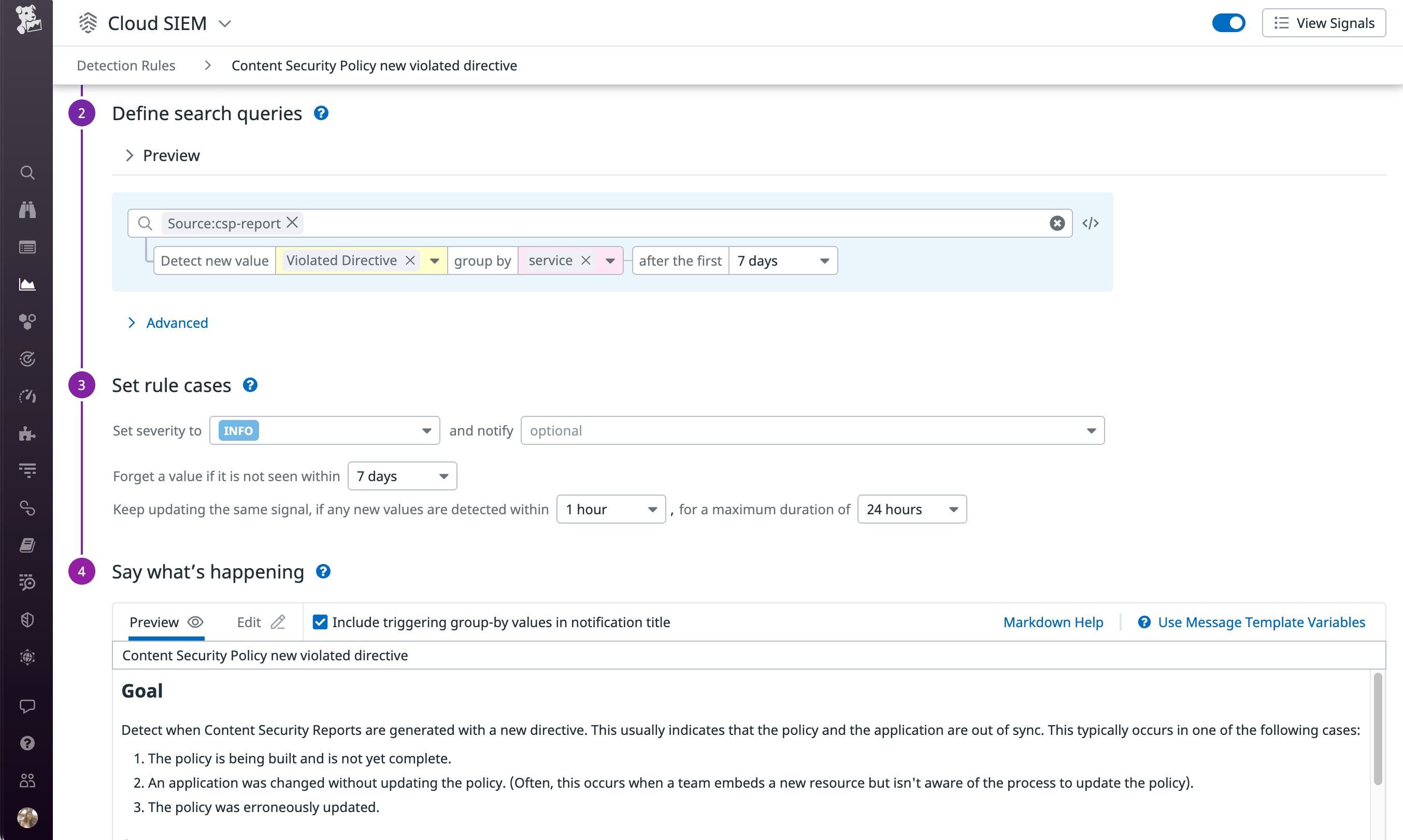 Datadog Cloud SIEM enables you to configure a detection rule to help you detect new types of CSP violations.