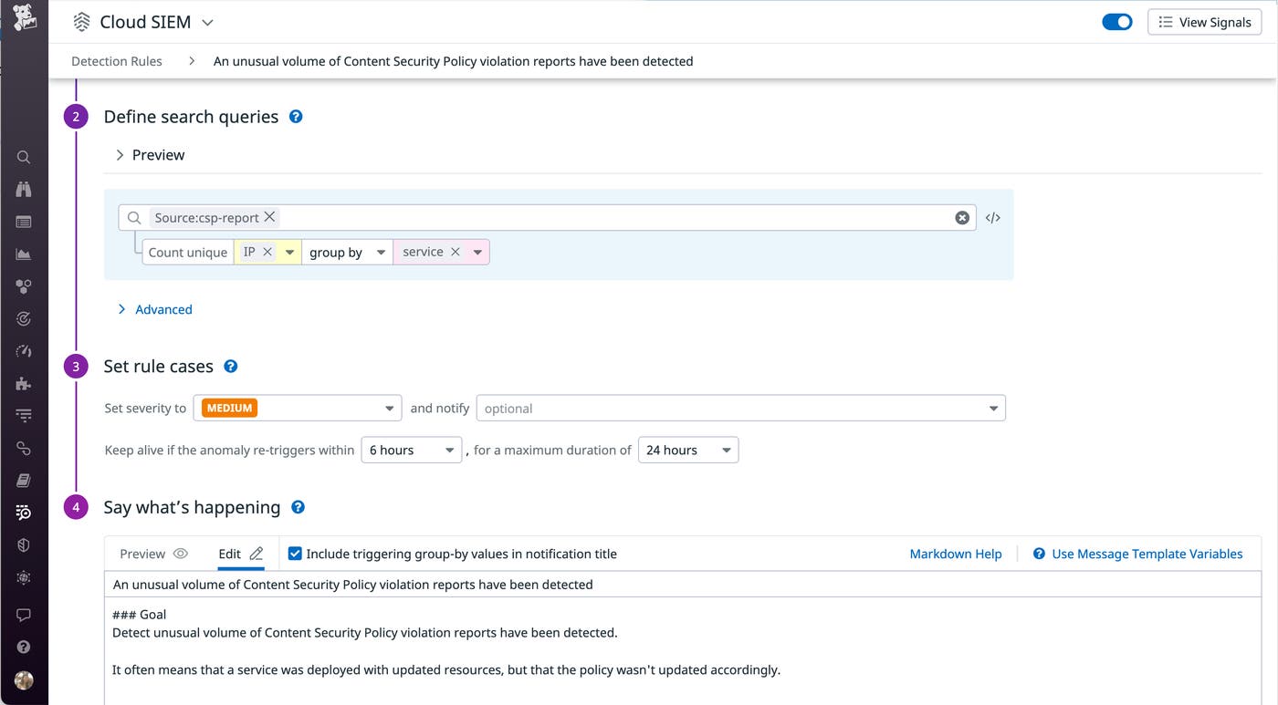 Datadog Cloud SIEM enables you to configure a detection rule to help you get notified about a surge in CSP violations. Datadog Cloud SIEM enables you to configure a detection rule to help you get notified about a surge in CSP violations.