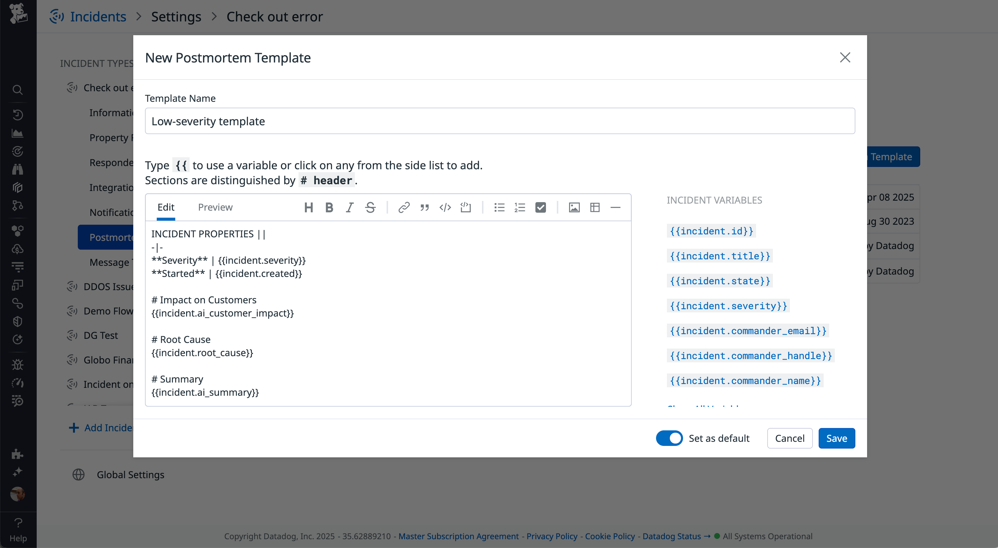 Screenshot of Datadog's 'New Postmortem Template' form, showing a custom template named 'Low-severity template' being edited, featuring sections like 'Impact on Customers', 'Root Cause', and incident variables such as 'incident.ai_summary' and 'incident.ai_customer_impact'.