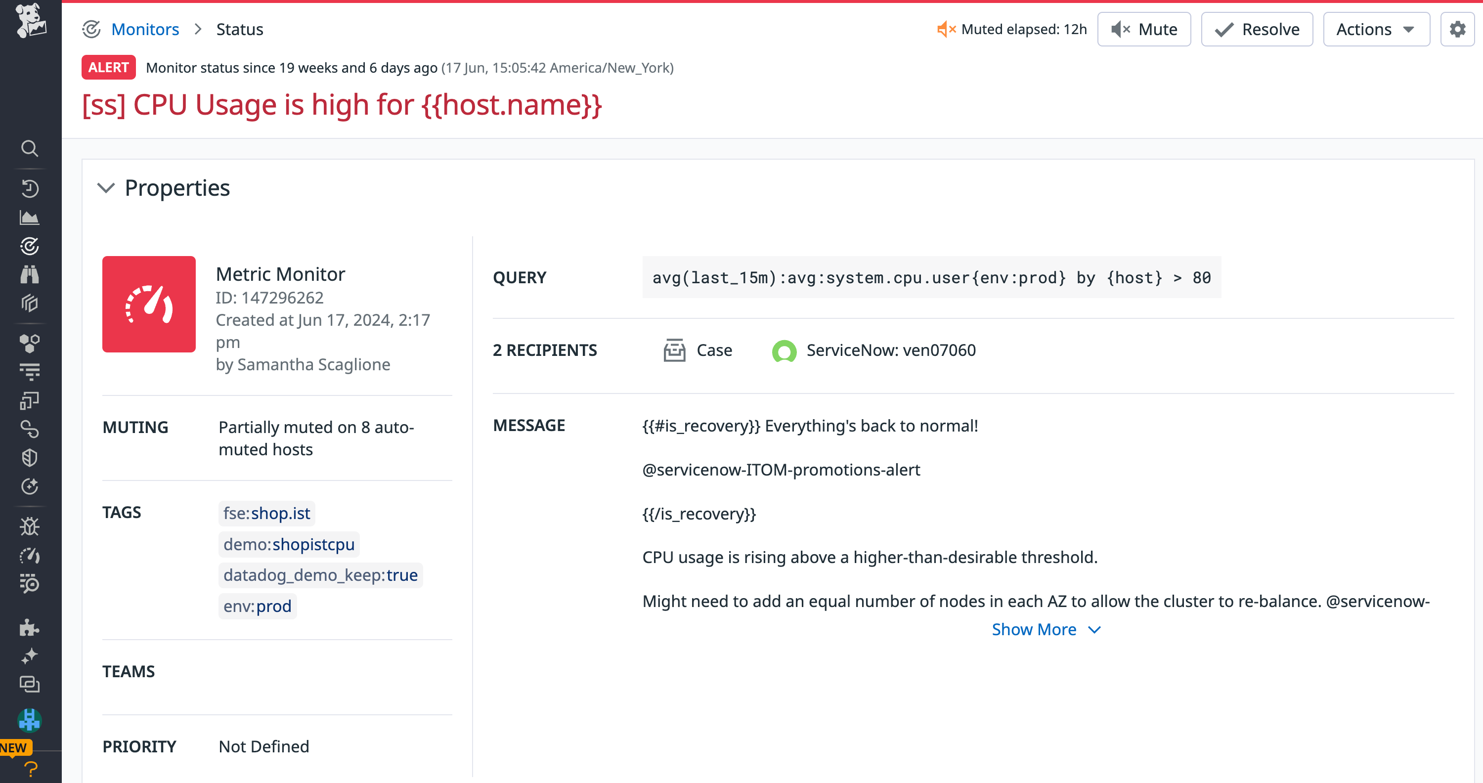 An alert for high CPU usage. When the alert is triggered, it can automatically create ServiceNow tickets.