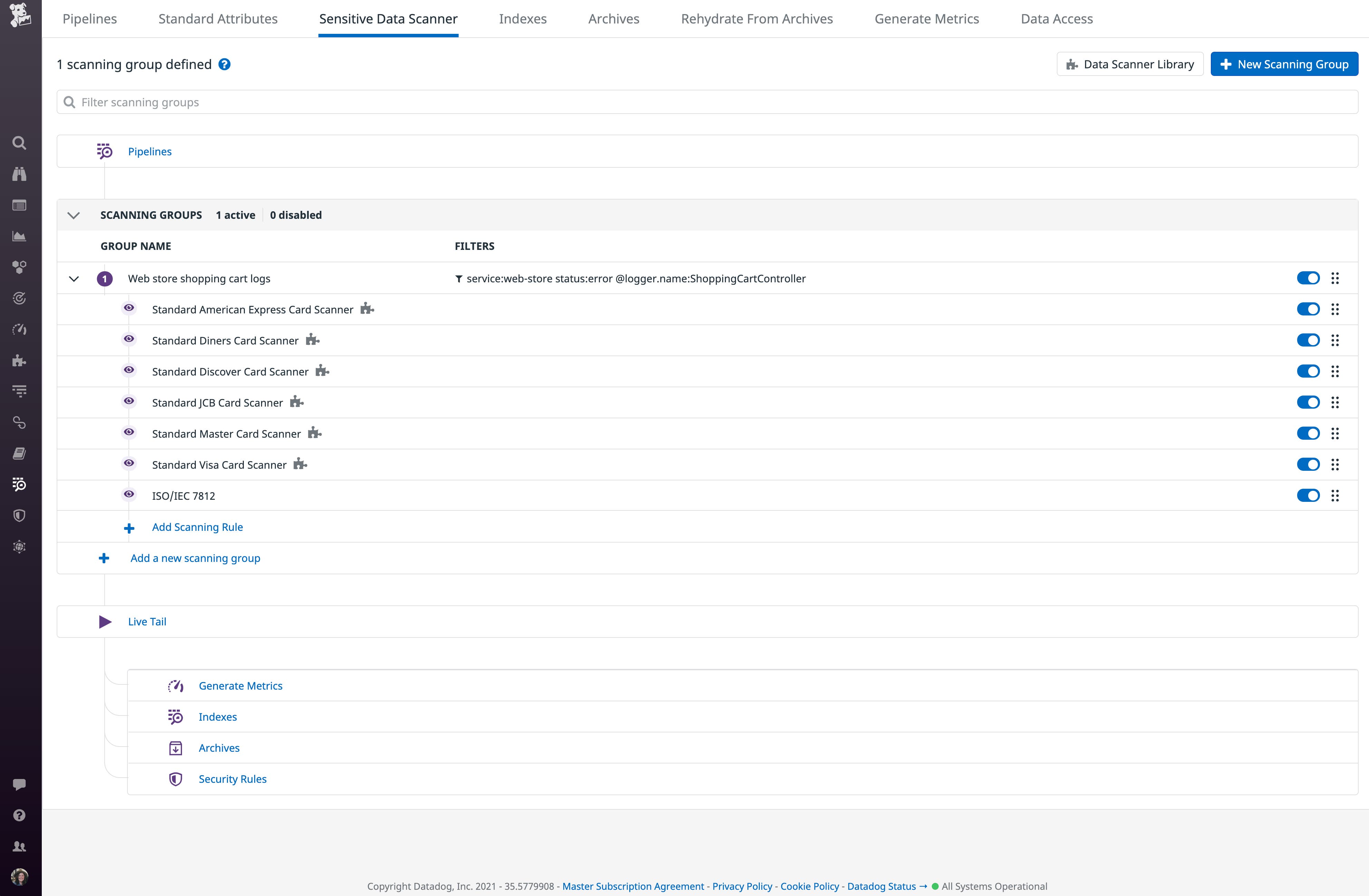 The Sensitive Data Scanner view shows a collection of scanning rules included in a scanning group. The Sensitive Data Scanner view shows a collection of scanning rules included in a scanning group.