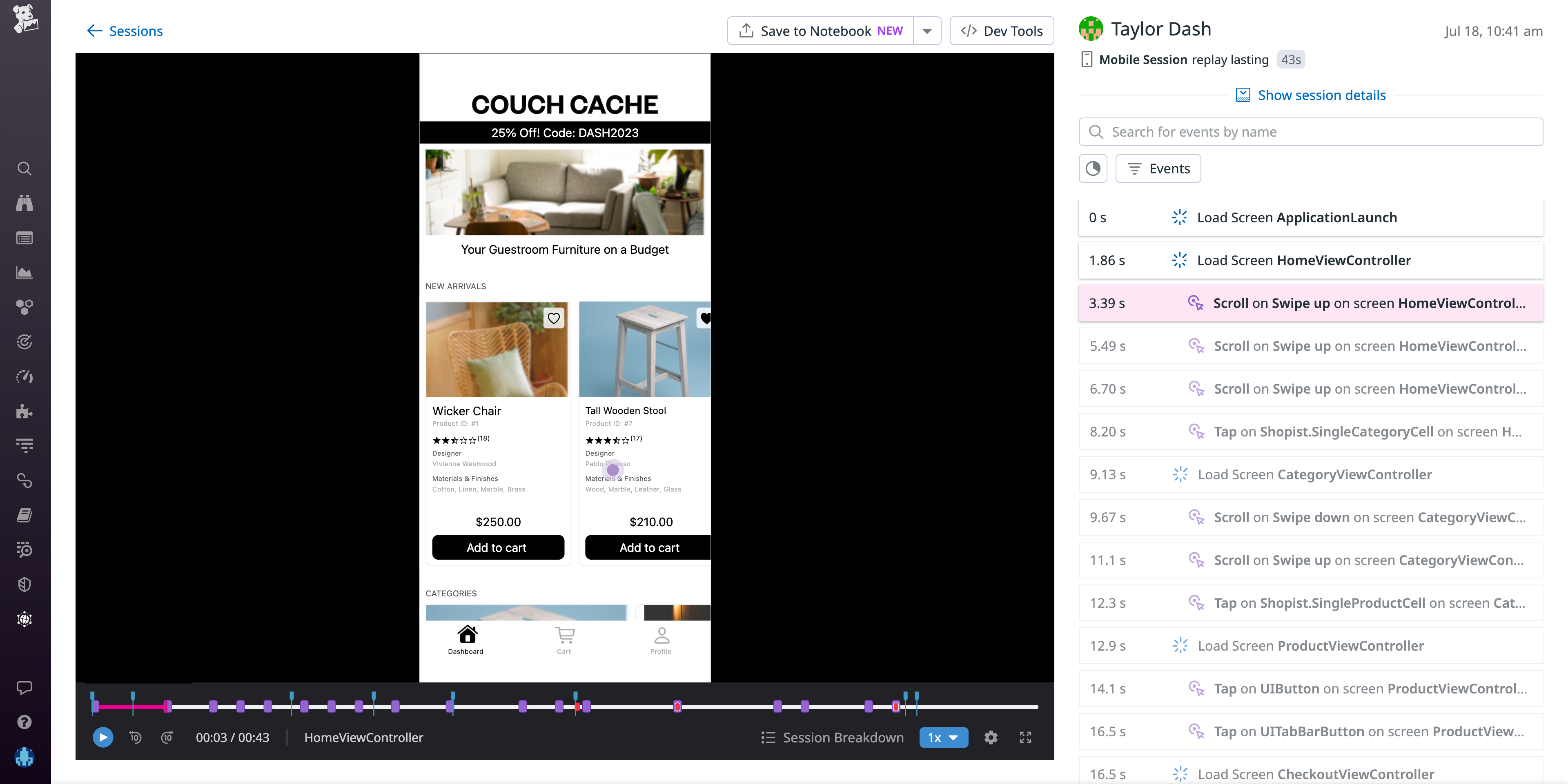 Mobile Session Replay provides a visual reproduction of real user journeys through your application helping you understand where an issue occurred.