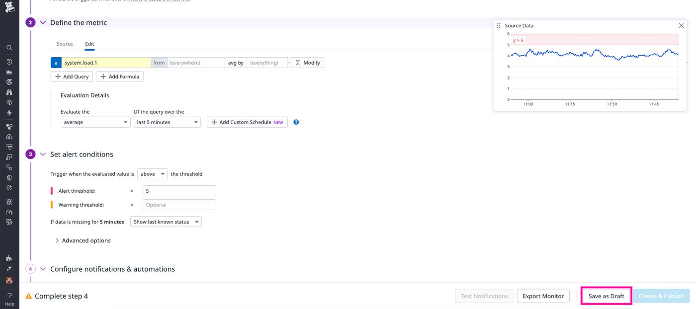Monitor configuration page shows a Save as Draft option. Monitor configuration page shows a Save as Draft option.