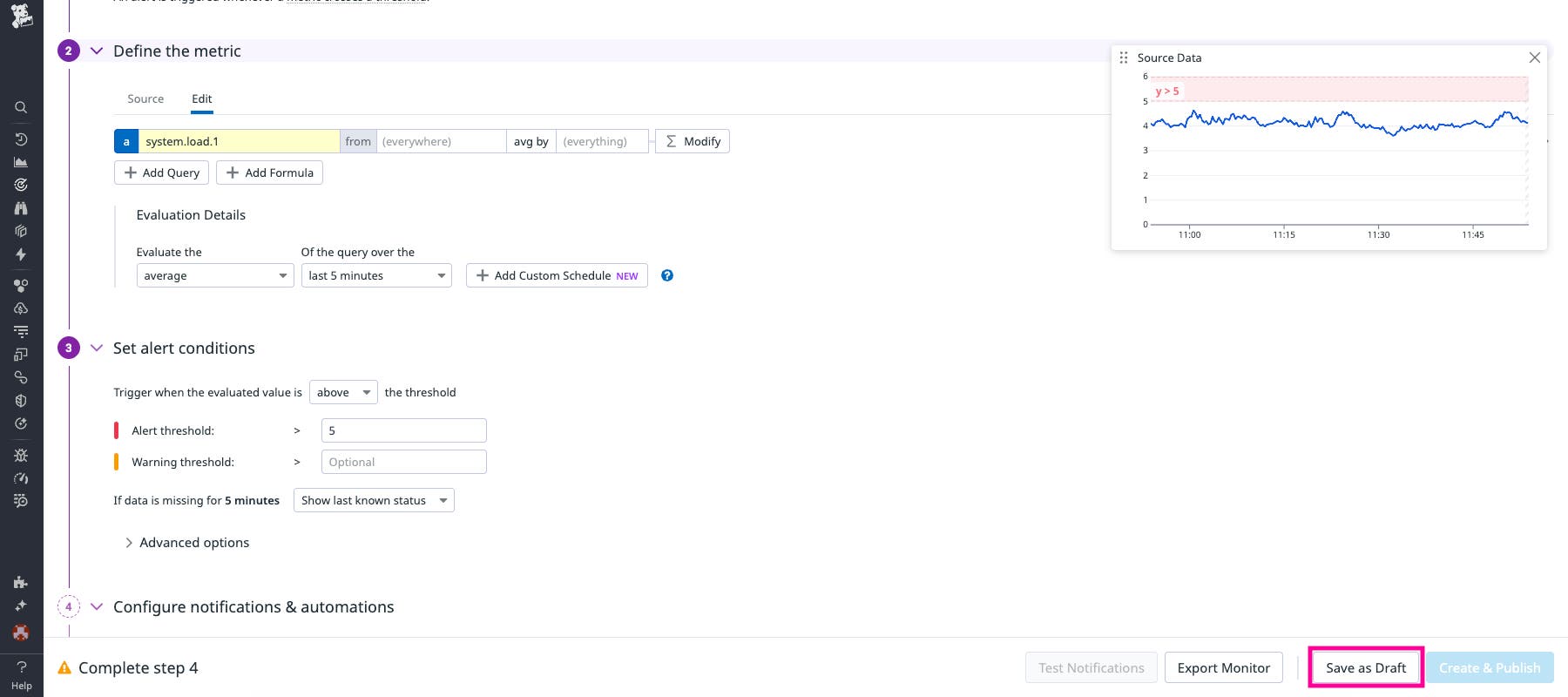 Monitor configuration page shows a Save as Draft option. Monitor configuration page shows a Save as Draft option.