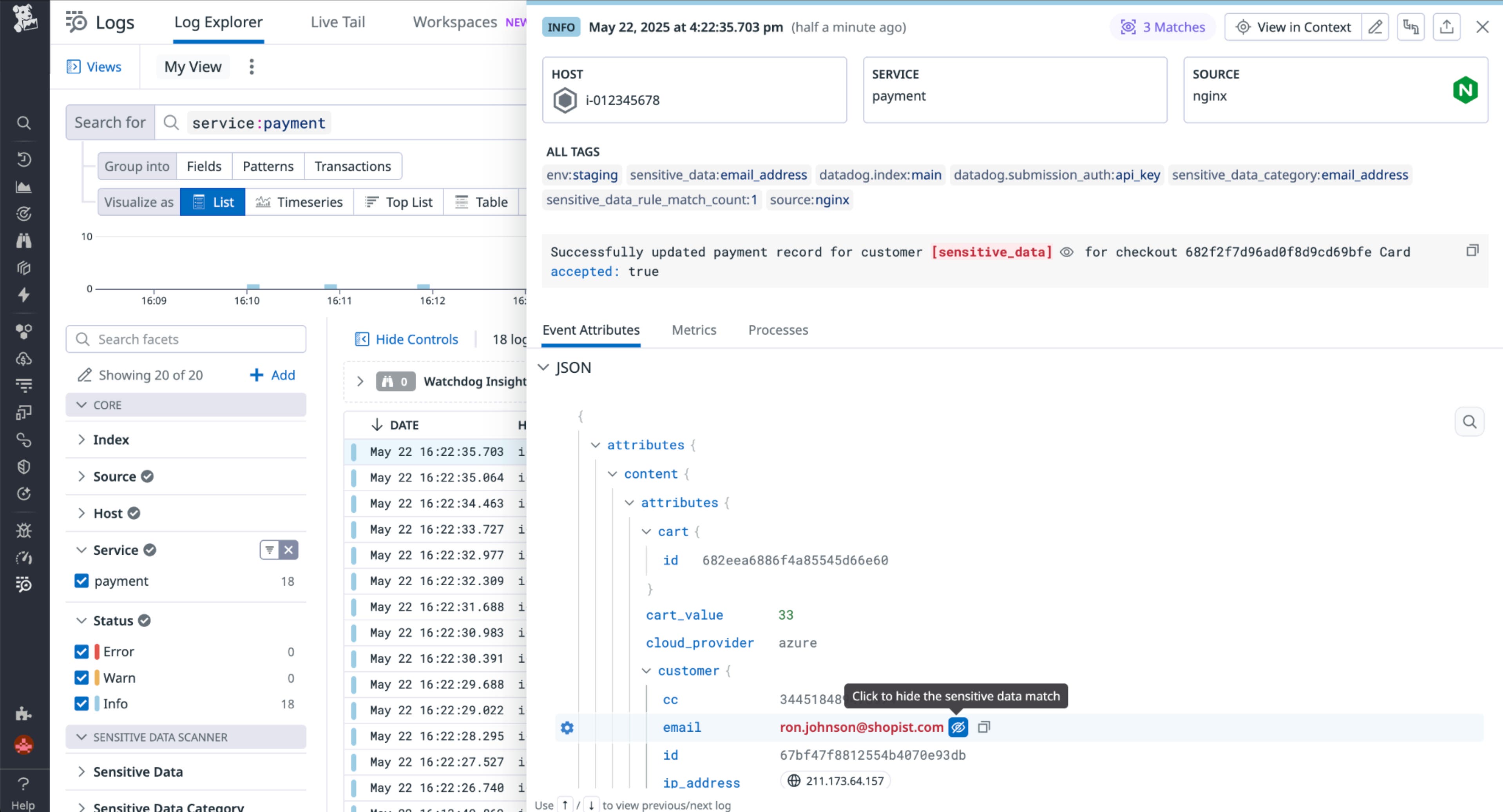 Datadog Log Explorer showing masked sensitive email data in a payment service log with role-based unmasking enabled. Datadog Log Explorer showing masked sensitive email data in a payment service log with role-based unmasking enabled.