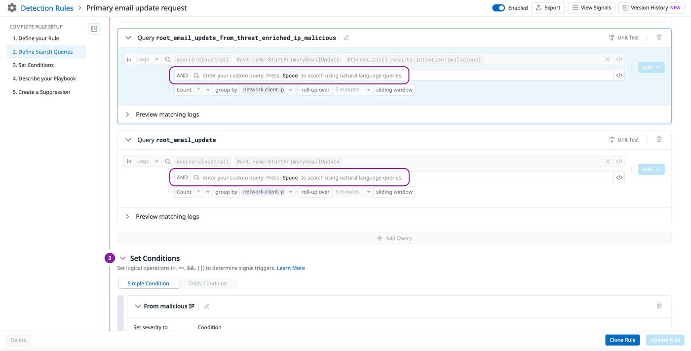 Datadog detection rule editor showing two CloudTrail log queries for detecting primary email updates, with conditions for malicious IPs. Datadog detection rule editor showing two CloudTrail log queries for detecting primary email updates, with conditions for malicious IPs.