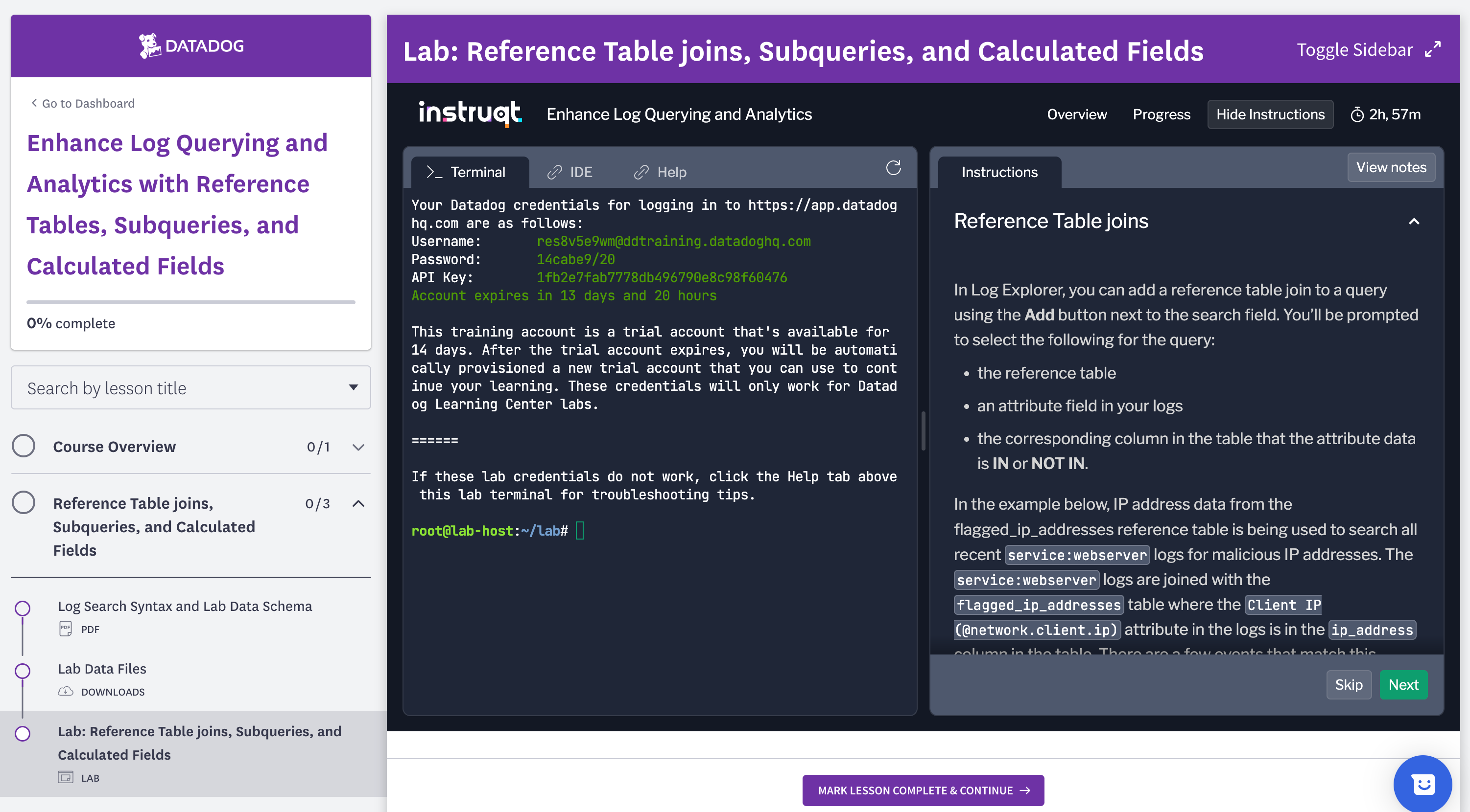 Learning Center courses include interactive labs that enable you to apply your learning in real-world examples.