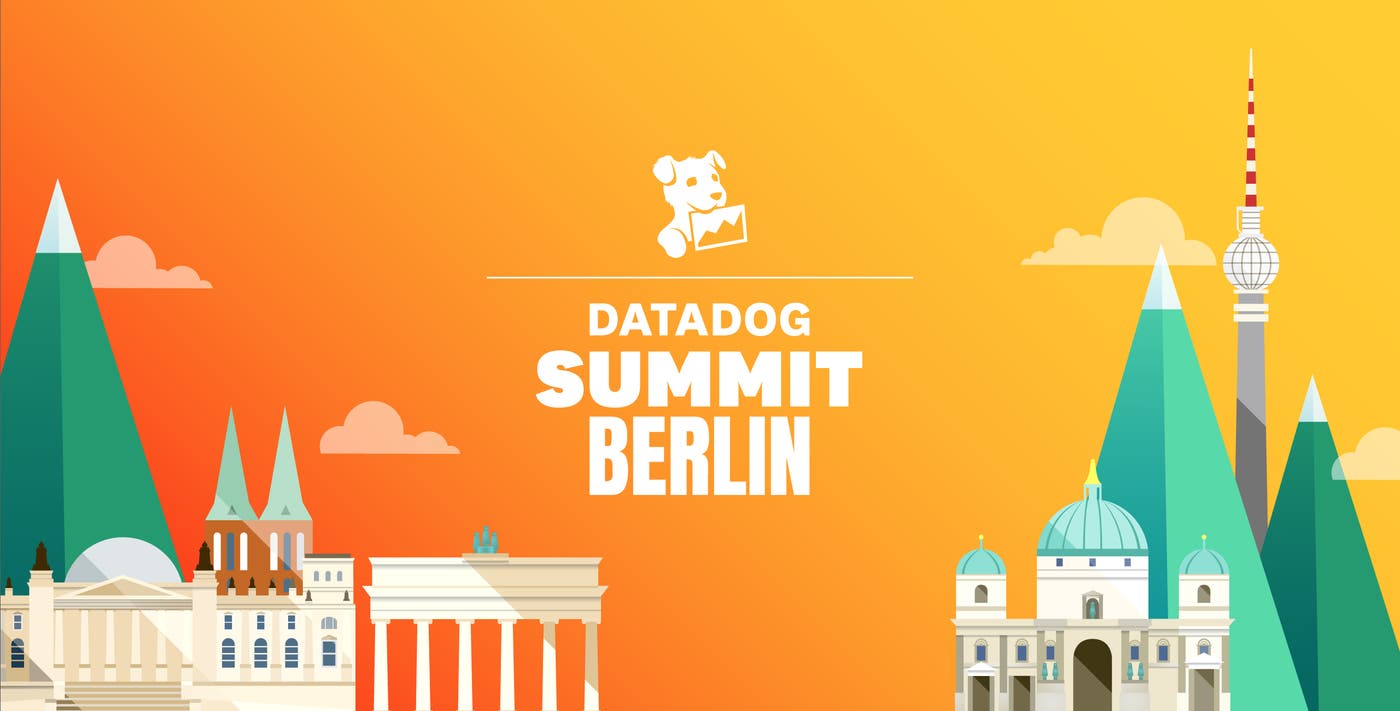 Join us at Datadog Summit Berlin Join us at Datadog Summit Berlin