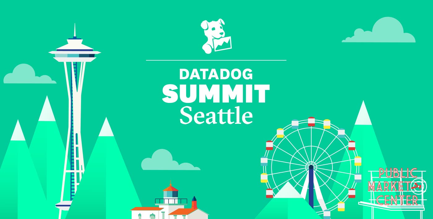 Join us at Datadog Summit Seattle Join us at Datadog Summit Seattle