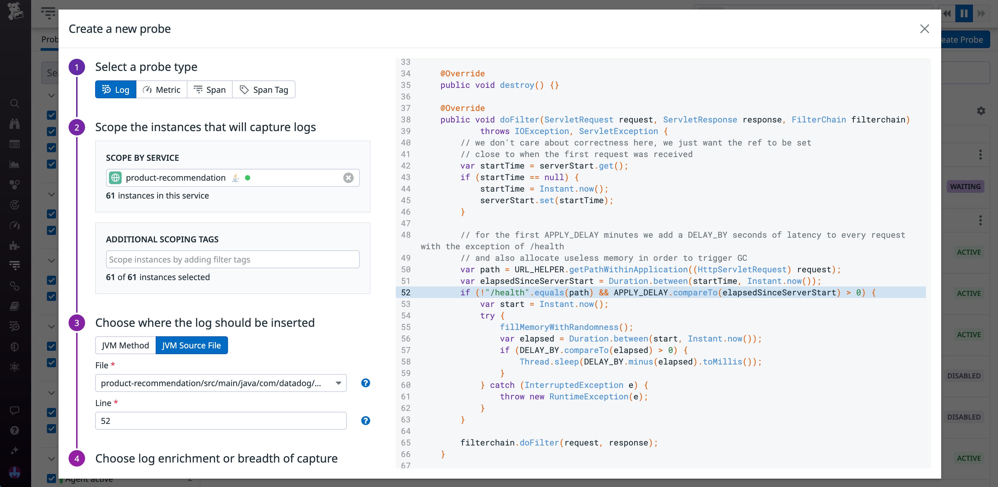 The creation panel for a Dynamic Instrumentation logs probe. The creation panel for a Dynamic Instrumentation logs probe.