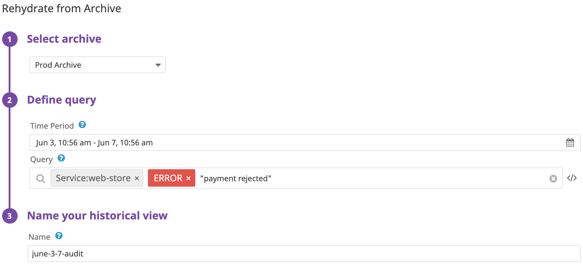 Create a Historical View to rehydrate the specific logs you need.