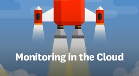 eBook: Monitoring In The Cloud eBook: Monitoring In The Cloud