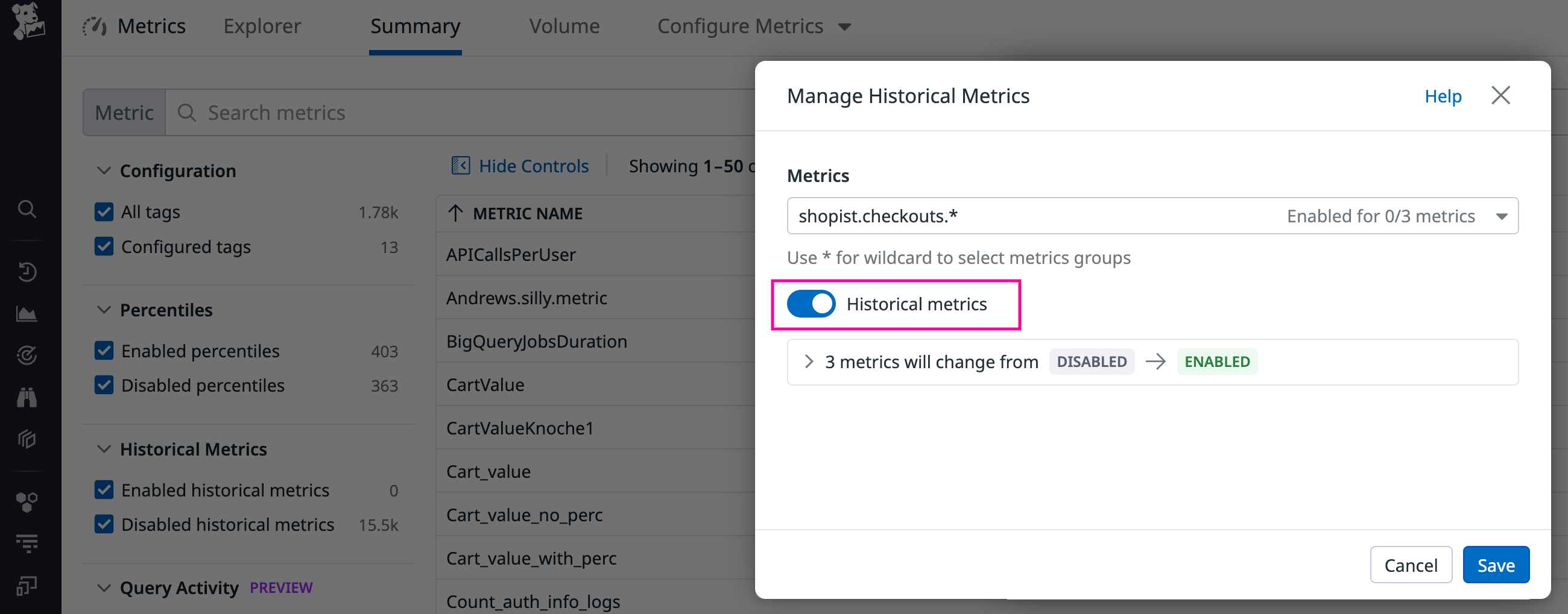 Bulk-enable historical metrics