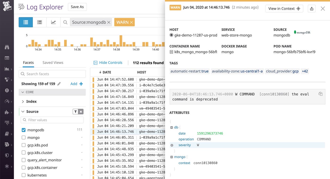 Datadog helps you categorize logs by severity by creating a standard status attribute based on the log severity level. This MongoDB log has been mapped to a WARN status based on the severity symbol detected in the message. Datadog helps you categorize logs by severity by creating a standard status attribute based on the log severity level. This MongoDB log has been mapped to a WARN status based on the severity symbol detected in the message.