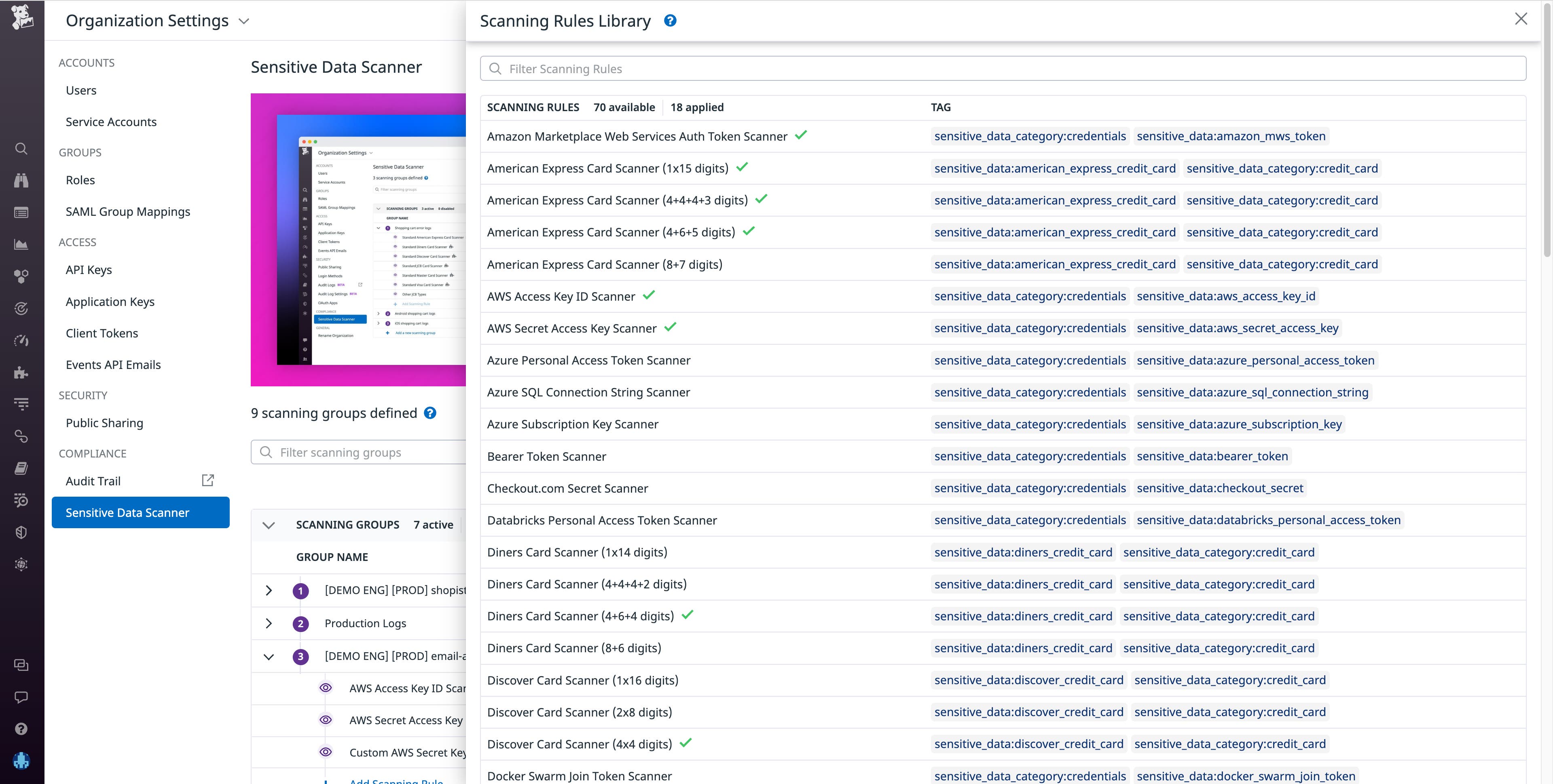 Choose from Datadog's out-of-the-box scanning rules Choose from Datadog's out-of-the-box scanning rules