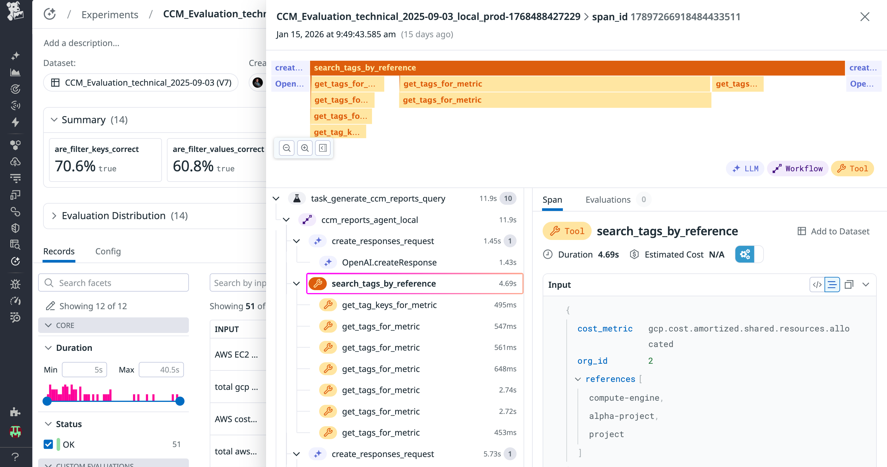 A screenshot showing the traces we recorded of our evaluators.