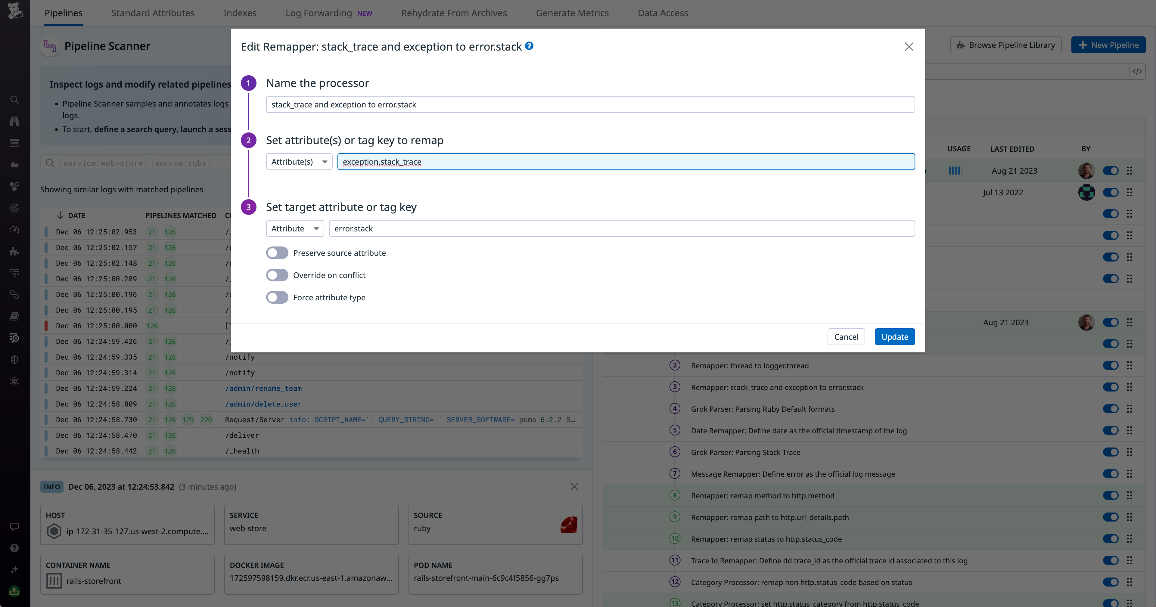 You can open a processor step directly within the Log Pipeline Scanner to see how it’s changing the logs and edit its behavior from the same view.