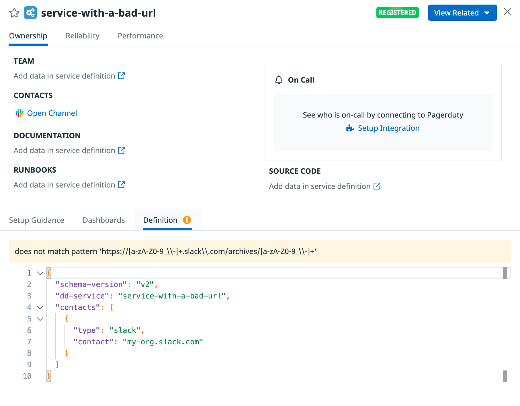 A service definition includes an error that indicates the URL for the team's Slack channel is incorrect.