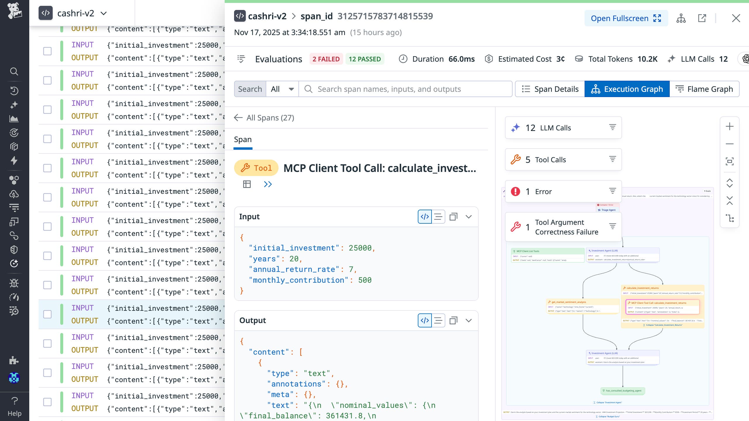 A span details panel shows an MCP client tool call with corresponding input and output. An execution graph on the right shows the full agentic workflow. A span details panel shows an MCP client tool call with corresponding input and output. An execution graph on the right shows the full agentic workflow.