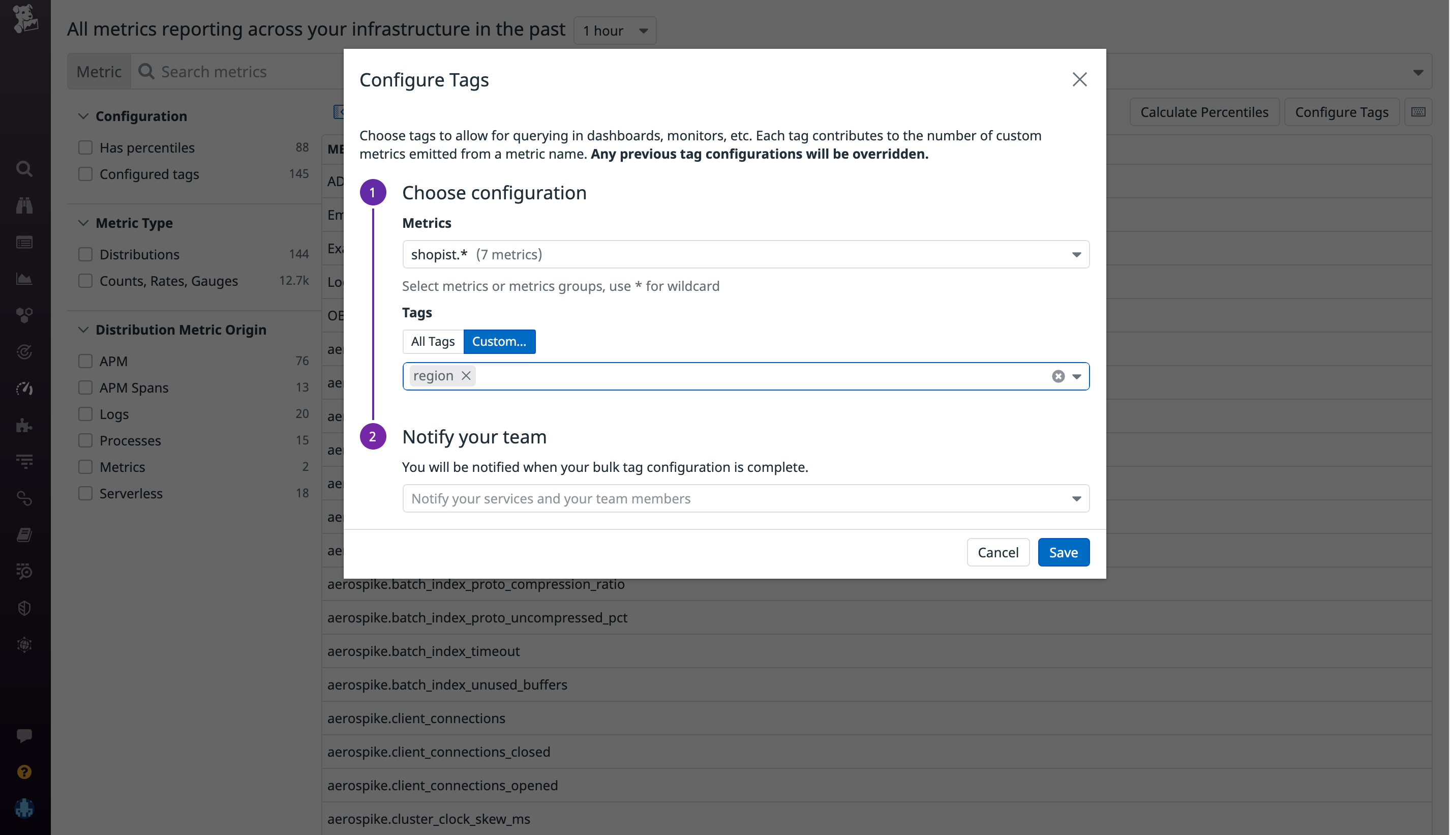Datadog's Metrics without Limits lets you easily configure which metrics or groups of metrics to collect