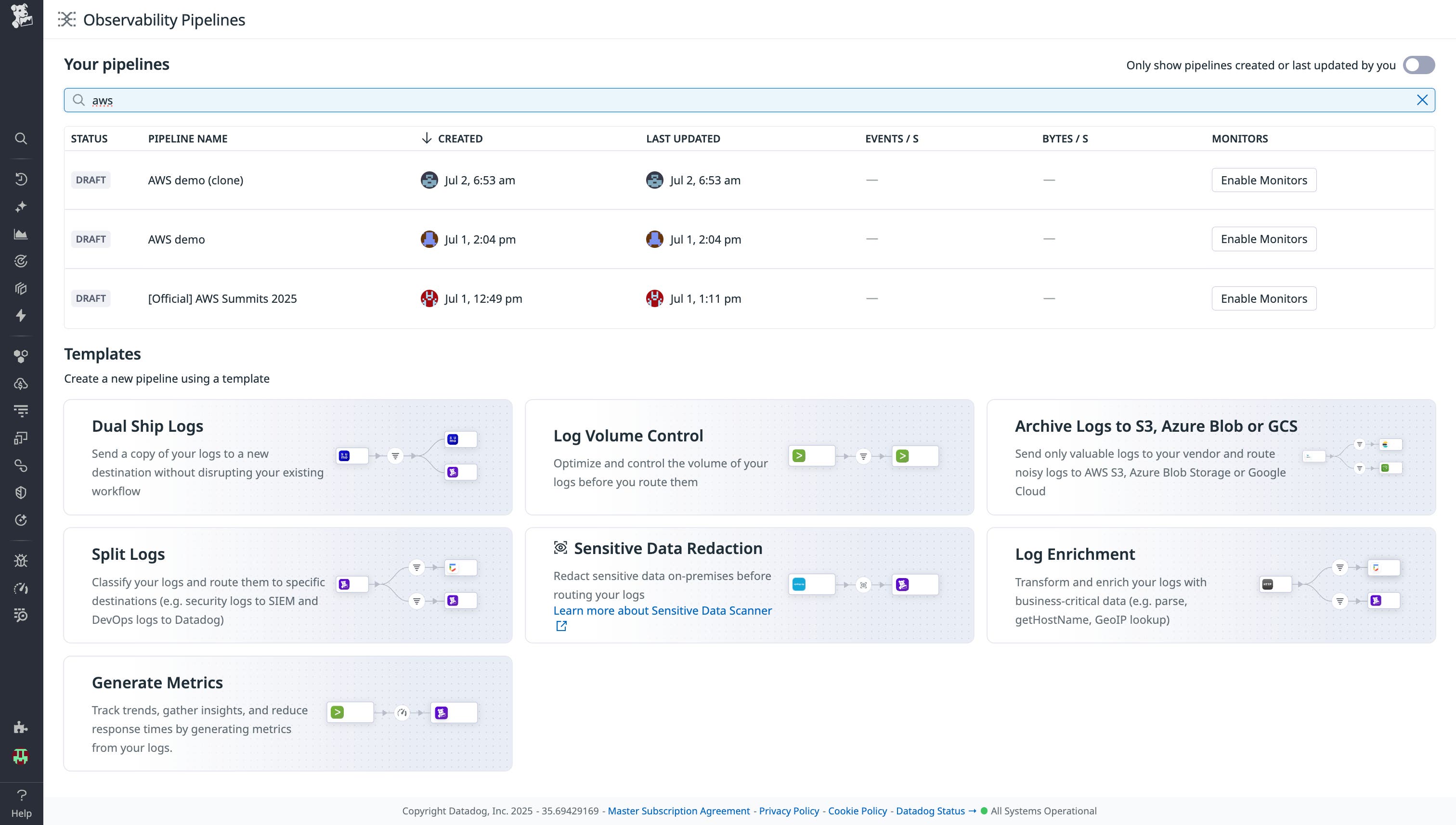 A Datadog Observability Pipelines set of templates. A Datadog Observability Pipelines set of templates.