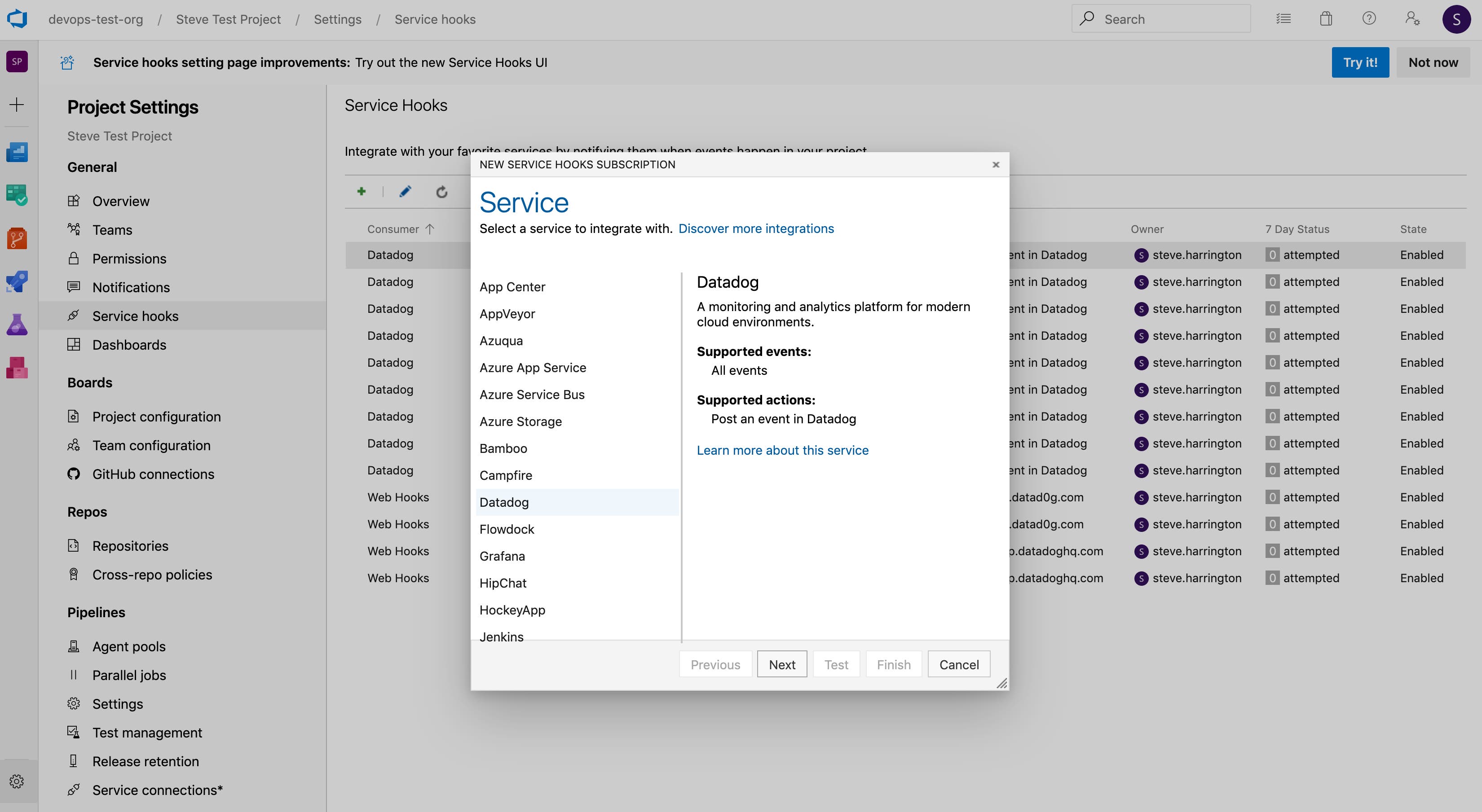 Integrate Azure DevOps with Datadog by selecting Datadog from the list of Service Hook integrations in the Azure DevOps portal. Integrate Azure DevOps with Datadog by selecting Datadog from the list of Service Hook integrations in the Azure DevOps portal.