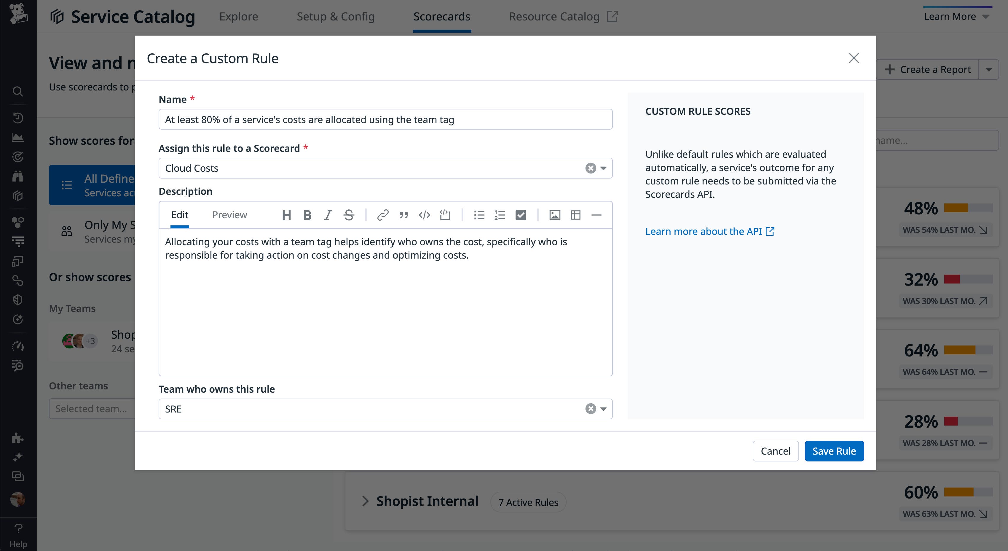 Configuring a custom rule in Datadog to allocate at least 80 percent of service costs by team tag. Configuring a custom rule in Datadog to allocate at least 80 percent of service costs by team tag.
