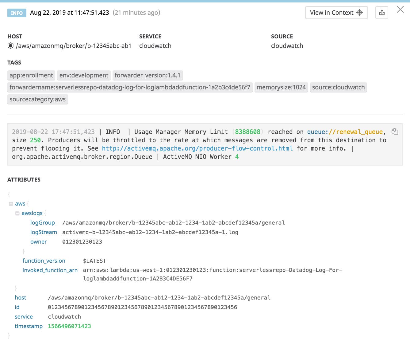 The Log Explorer shows the attributes that have been automatically parsed from a CloudWatch log. The Log Explorer shows the attributes that have been automatically parsed from a CloudWatch log.