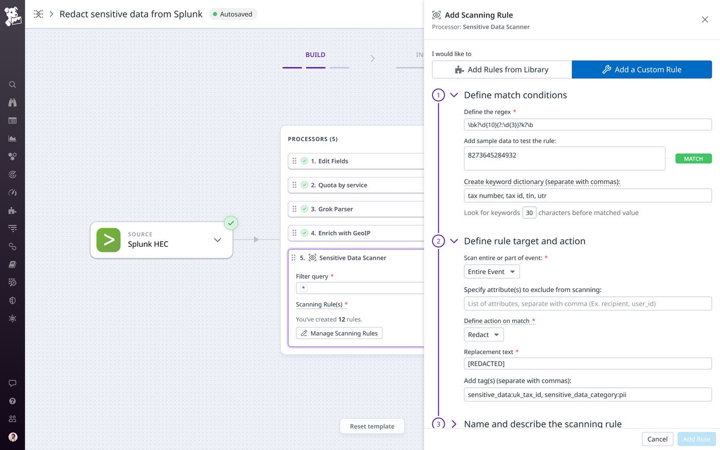 An Observability Pipeline rule includes a regular expression to detect account IDs and to replace those IDs with a substitute string. An Observability Pipeline rule includes a regular expression to detect account IDs and to replace those IDs with a substitute string.