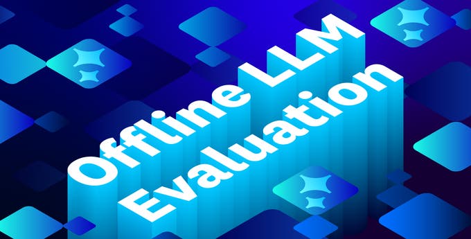 Offline evaluation for AI agents: Best practices Offline evaluation for AI agents: Best practices