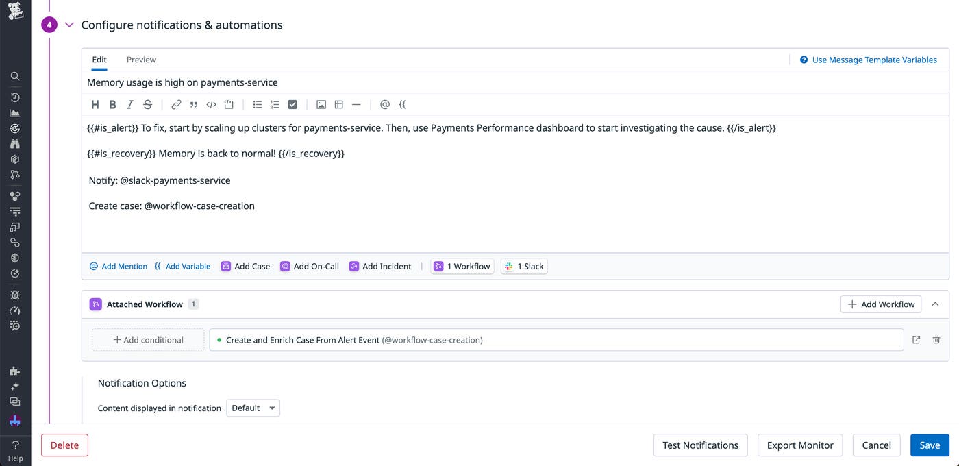 The notification configuration and automation options for a monitor. The notification configuration and automation options for a monitor.