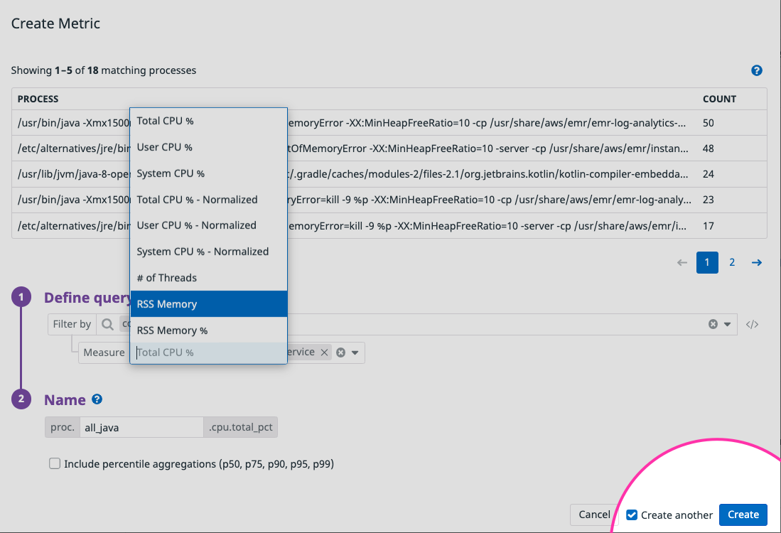 By selecting the 'Create another' option, you can create another metric from the same group of processes