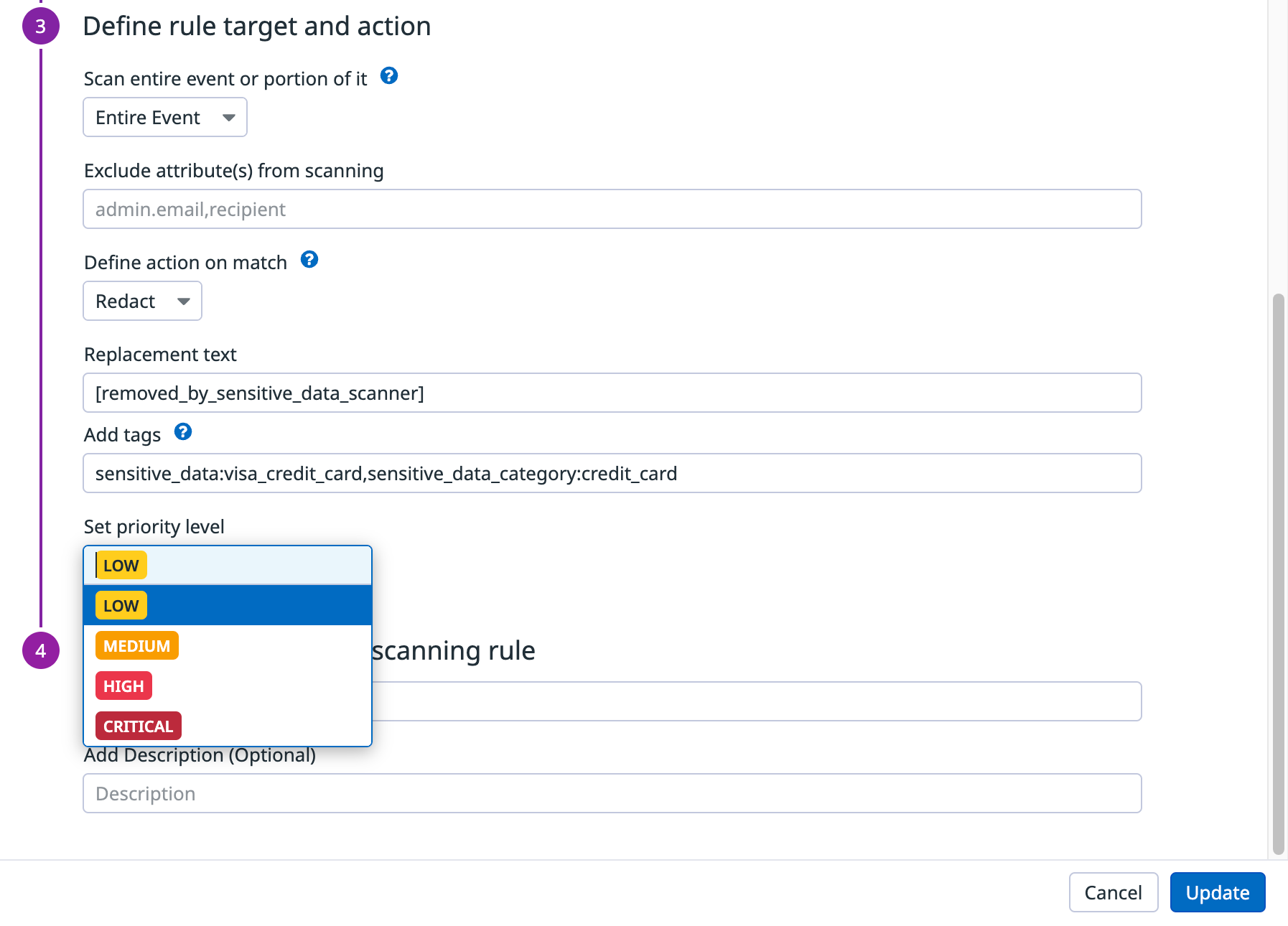 You can set a priority level for when a rule finds a match.