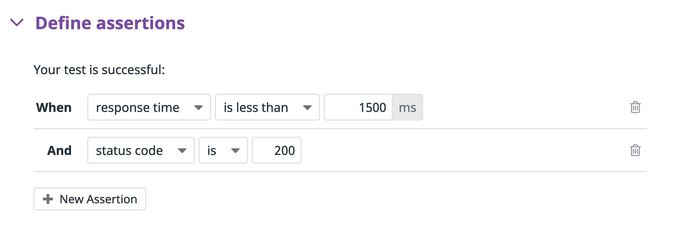 The assertions field shows one assertion to enforce a response time of less than fifteen hundred milliseconds and one to enforce a status code of 200. The assertions field shows one assertion to enforce a response time of less than fifteen hundred milliseconds and one to enforce a status code of 200.