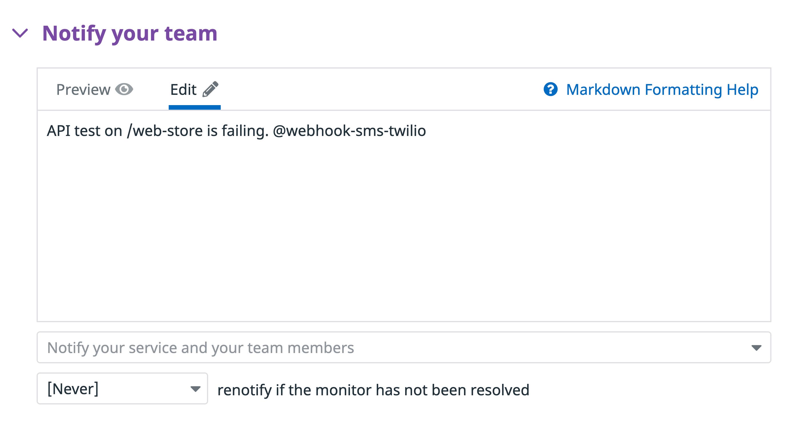 The notify your team field shows the notification text, including a mention of the webhook. The notify your team field shows the notification text, including a mention of the webhook.
