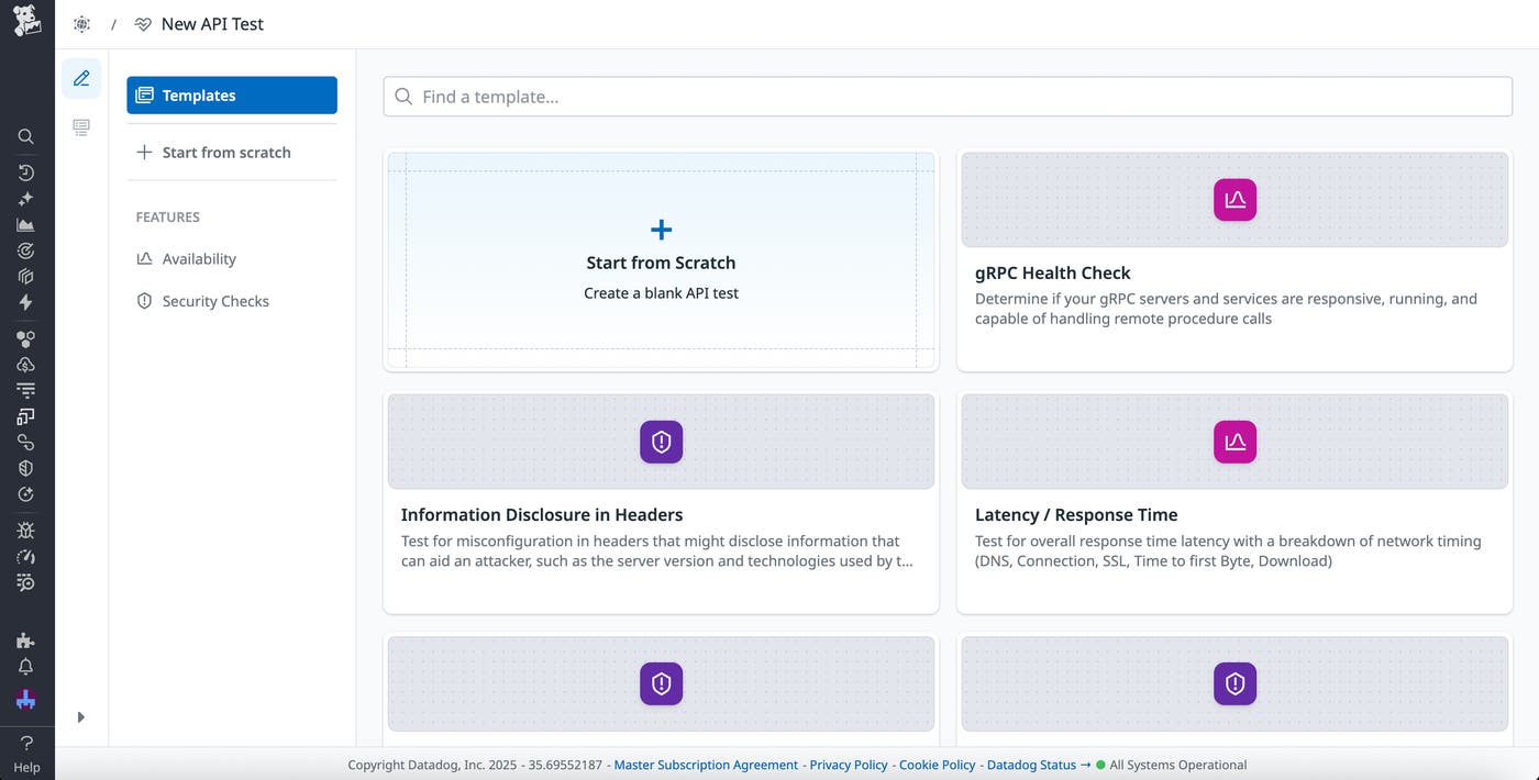 A list of templates for a new API test within Synthetic Monitoring. A list of templates for a new API test within Synthetic Monitoring.