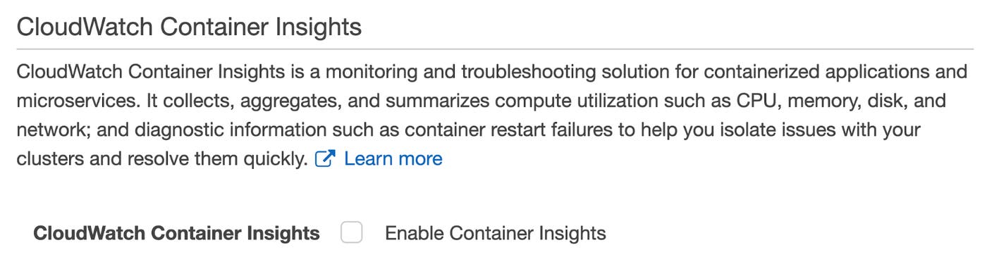 A screenshot shows the console page you use to create an ECS cluster. It describes Container Insights and includes a checkbox to enable Container Insights to collect metrics from ECS on Fargate. A screenshot shows the console page you use to create an ECS cluster. It describes Container Insights and includes a checkbox to enable Container Insights to collect metrics from ECS on Fargate.